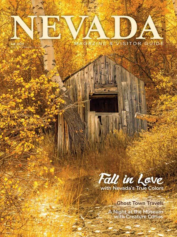 Nevada Magazine & Visitor Guide Fall 2023